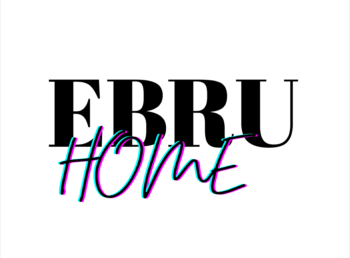 EBRU Home